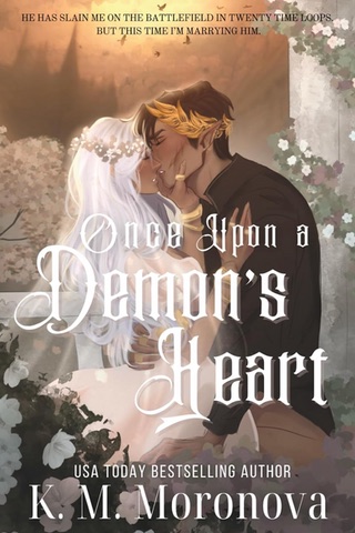 Cover of Once Upon a Demon's Heart by K.M. Moronova
