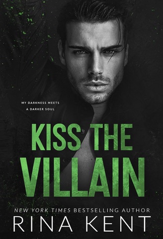 Cover of Kiss the Villain by Rina Kent