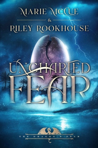 Cover of Uncharted Fear by Marie McCue & Riley Rookhouse