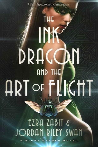 Cover of The Ink Dragon and the Art of Flight by Ezra Zabit & Jordan Riley Swan