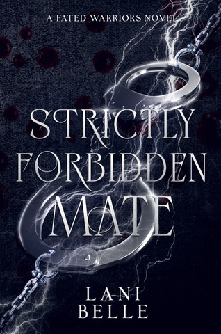 Cover of Strictly Forbidden Mate by Lani Belle