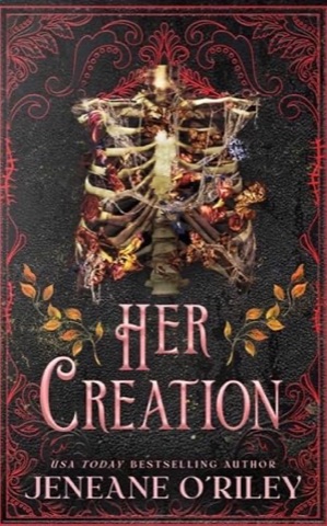 Cover of Her Creation by Jeneane O'Riley