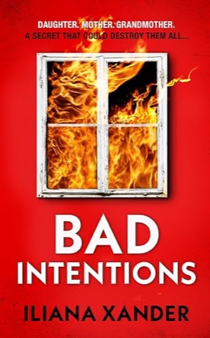 Cover of Bad Intentions by Iliana Xander