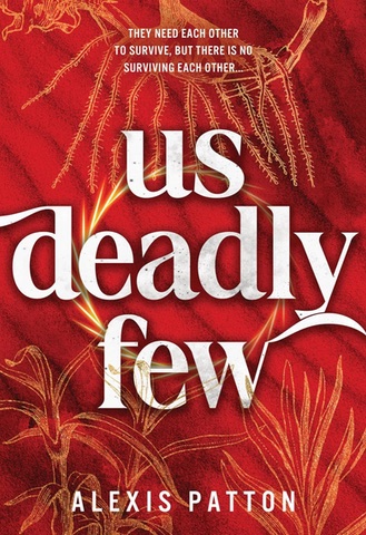 Cover of Us Deadly Few by Alexis Patton