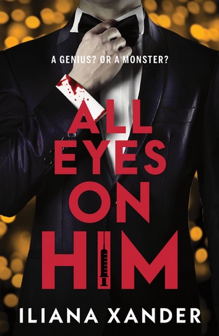 Cover of All Eyes on Him by Iliana Xander