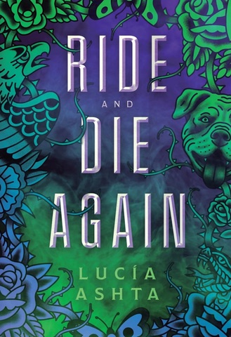 Cover of Ride and Die Again by Lucía Ashta