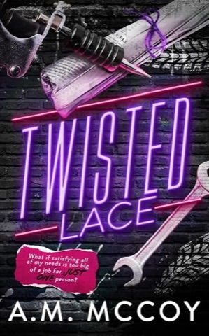Cover of Twisted Lace by A.M. McCoy